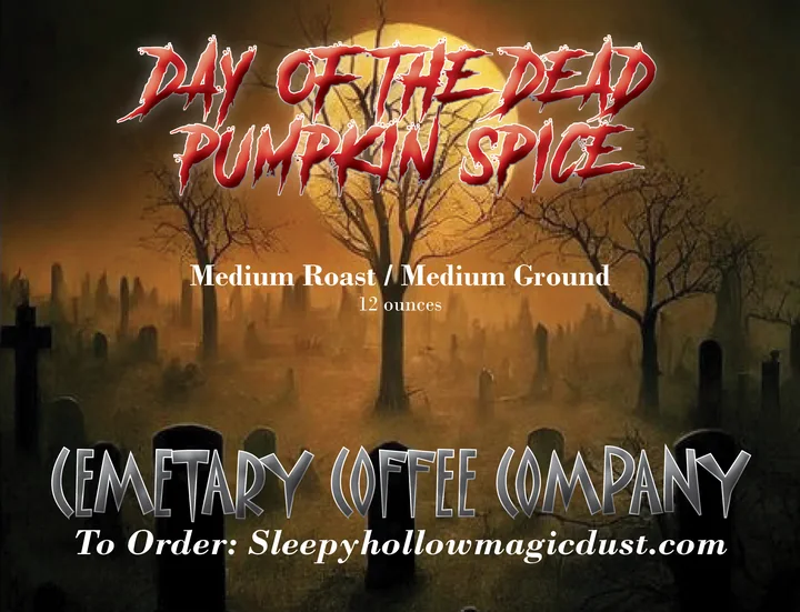 Coffee label for Cemetary Coffee Company, Day of the Dead Pumpkin Spice: a dripping red title over a misty orange graveyard with bare trees.