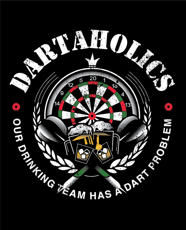 Dartaholics team logo on black: a crowned dartboard above crossed darts and beer mugs, circled by the line Our drinking team has a dart problem.